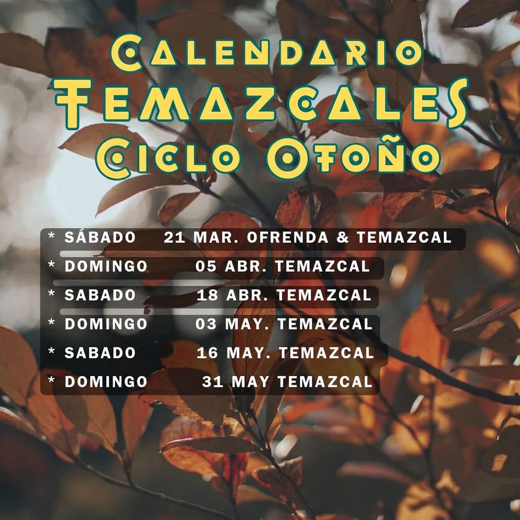 Próximas fechas de Temazcales